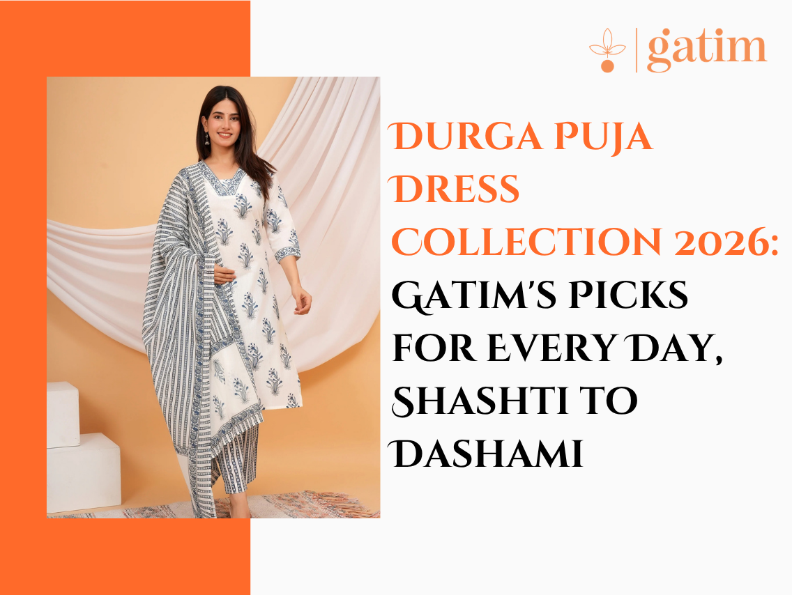 Durga Puja Dress Collection 2026: Gatim's Picks for Every Day, Shashti to Dashami