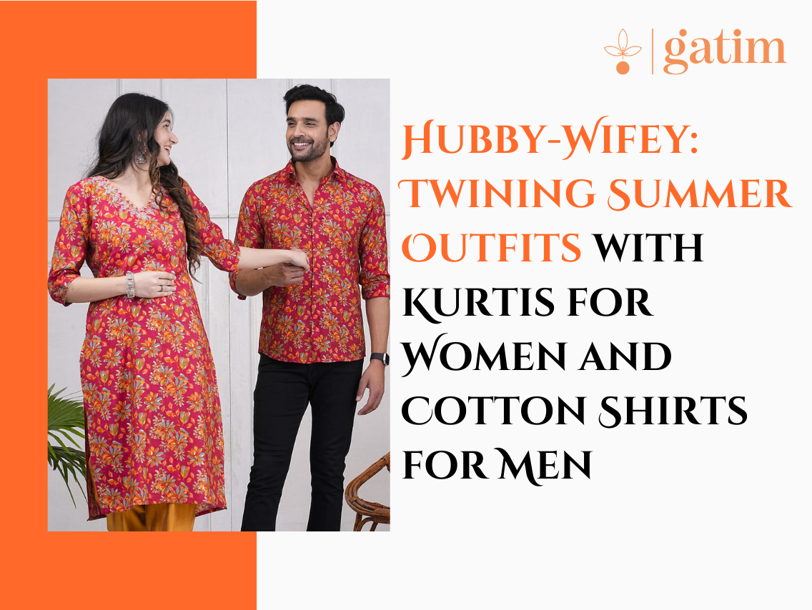 Hubby-Wifey: Twining Summer Outfits with Kurtis for Women and Cotton Shirts for Men