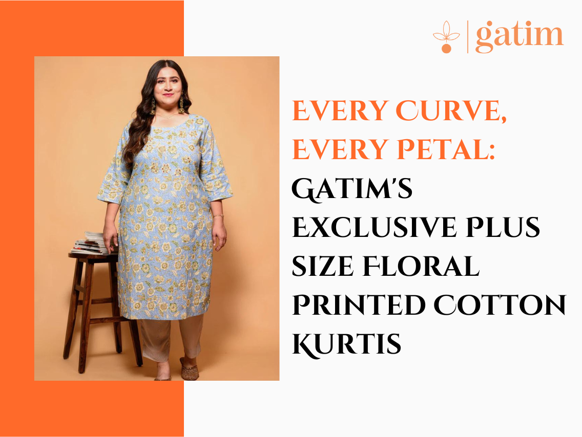 Every Curve, Every Petal: Gatim's Exclusive Plus size Floral Printed Cotton Kurtis