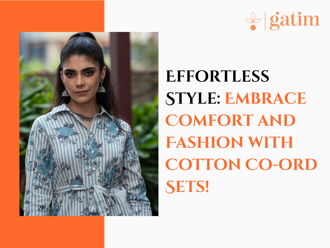 Effortless Style: Embrace Comfort and Fashion with Cotton Co-ord Sets!