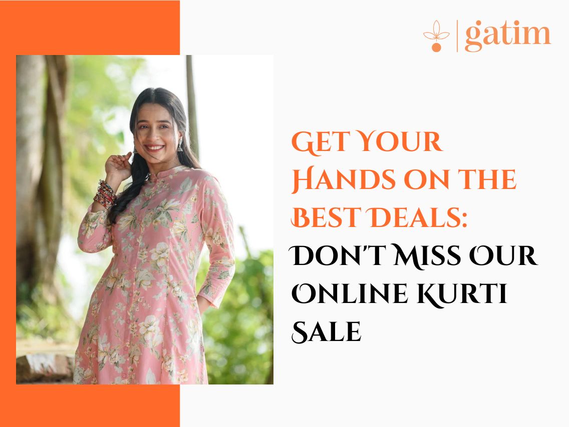 Get Your Hands on the Best Deals: Don't Miss Our Online Kurti Sale