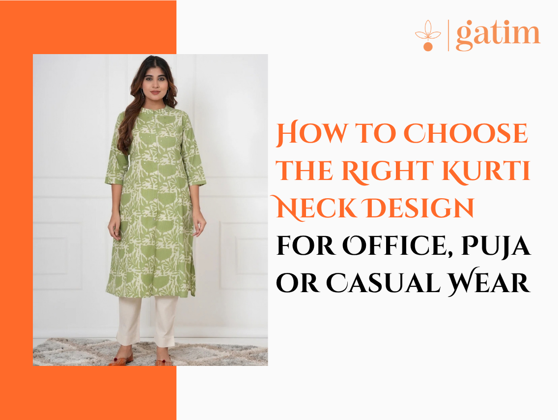 How to Choose the Right Kurti Neck Design for Office, Puja or Casual Wear