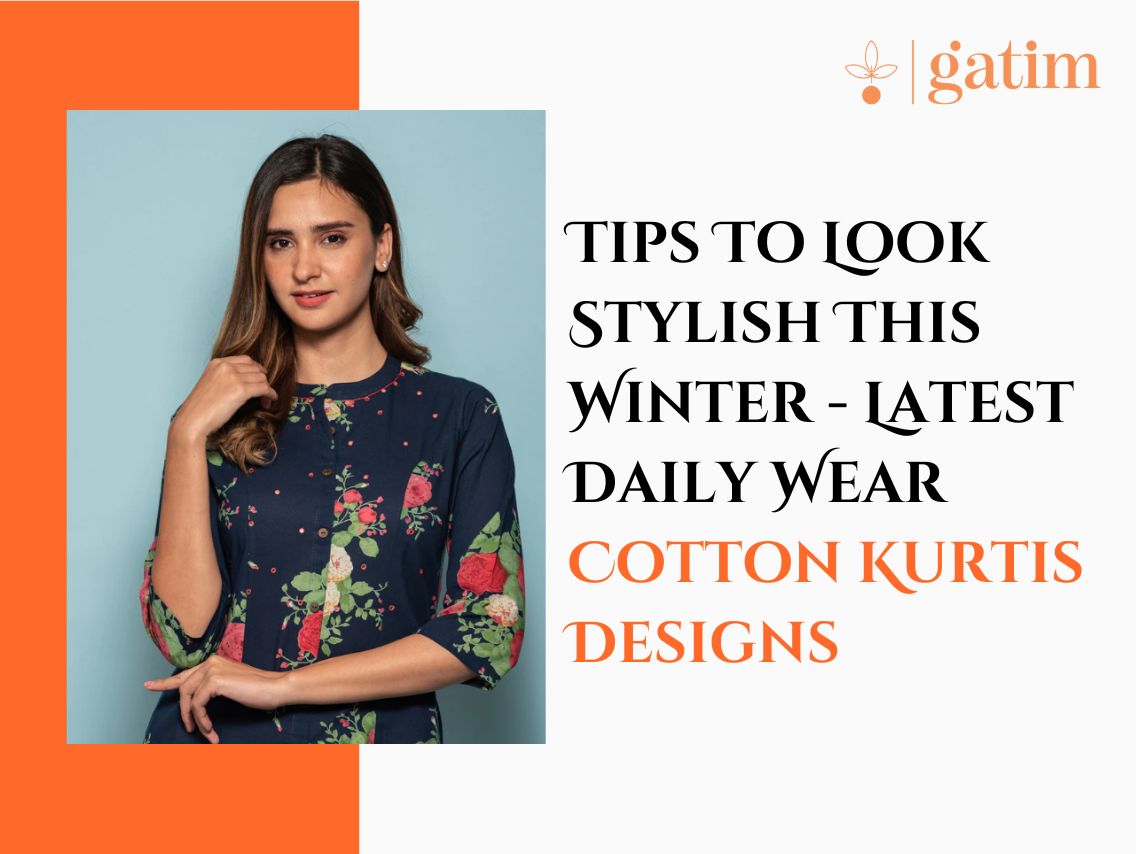 Tips To Look Stylish This Winter - Latest Daily Wear Cotton Kurtis Designs